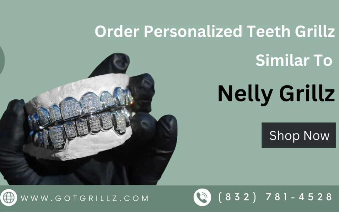 Nelly Grillz Order Personalized Teeth Grillz Similar To Nelly!